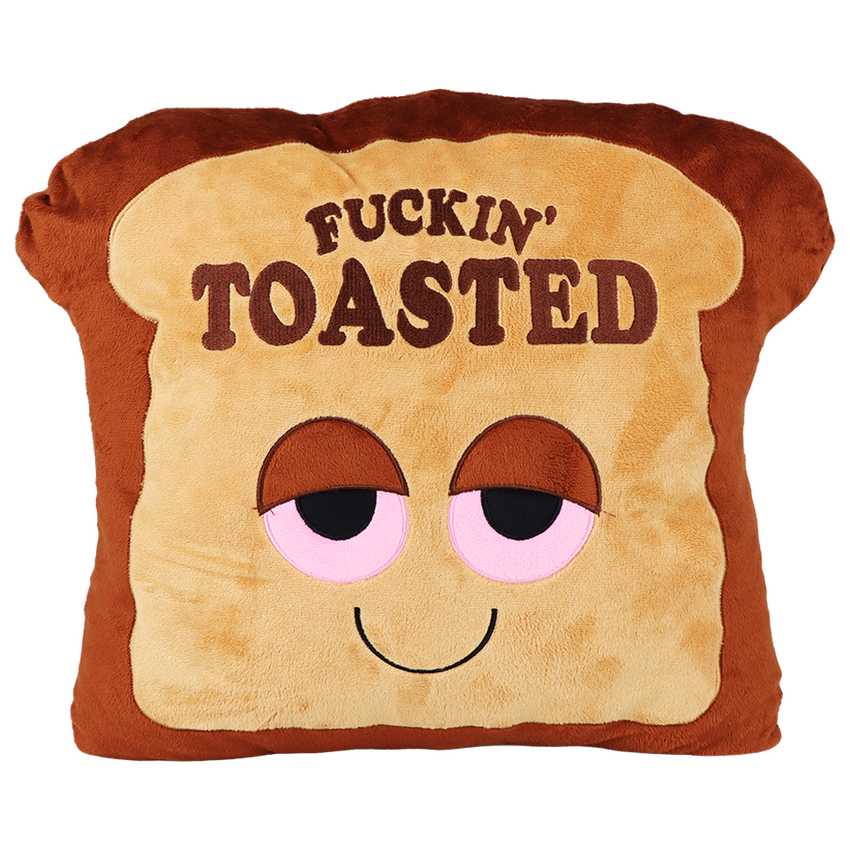 Fuckin Toasted Pillow
