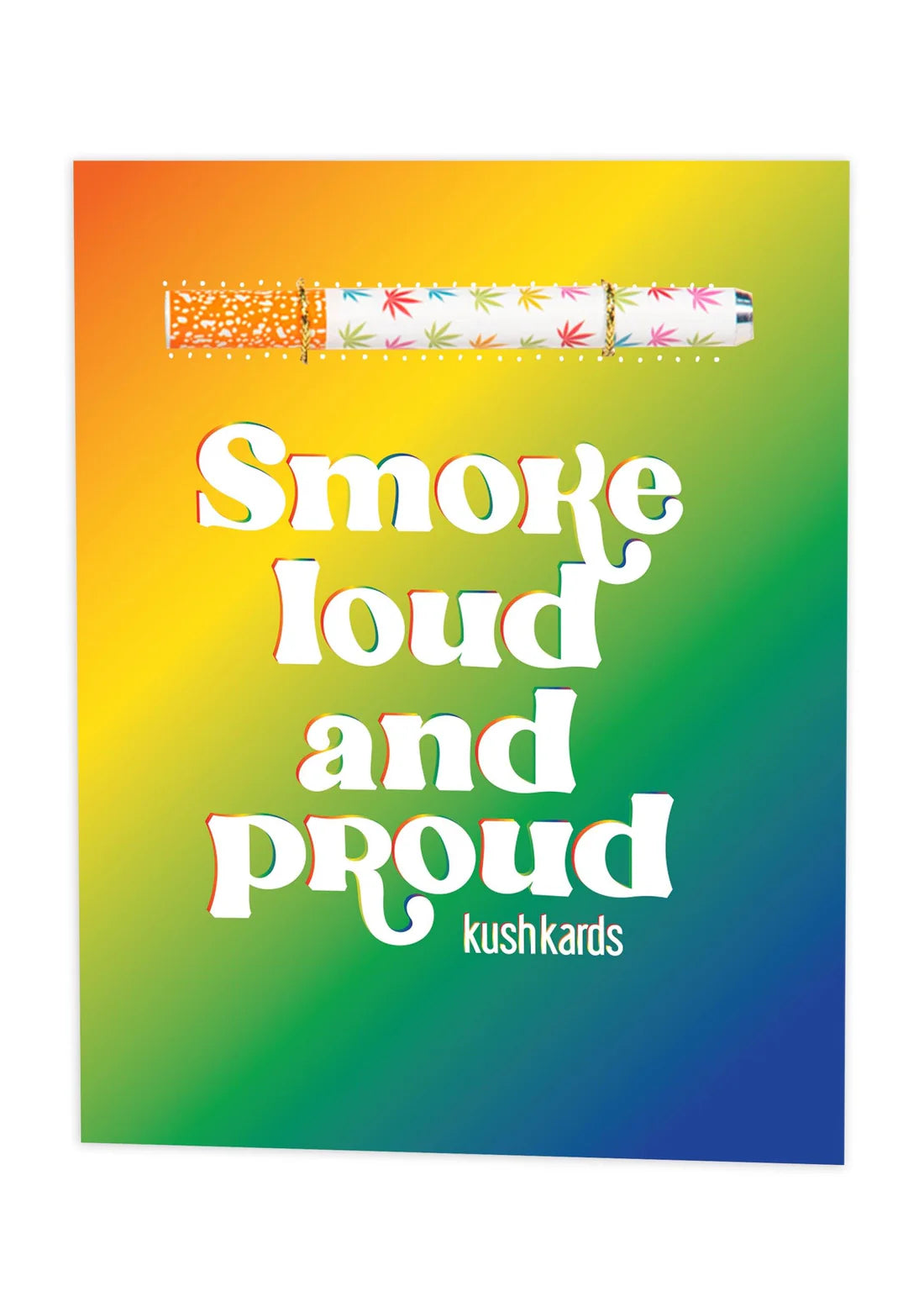 Kush Kards - Loud And Proud