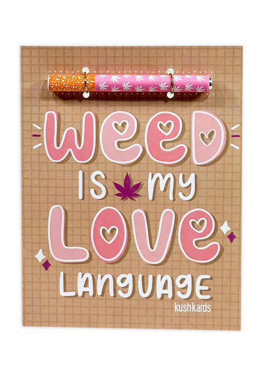 Kush Kards - Weed Is My Love Language